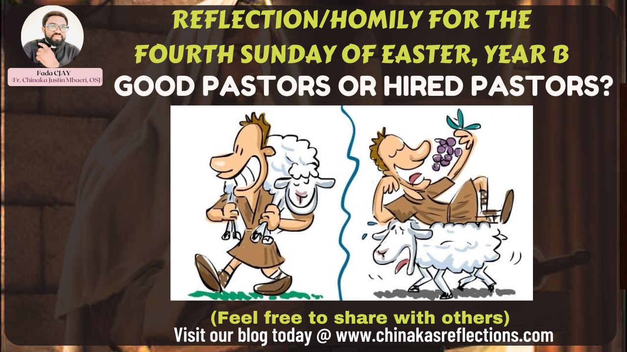 REFLECTION/HOMILY FOR THE FOURTH SUNDAY OF EASTER, YEAR B (GOOD ...